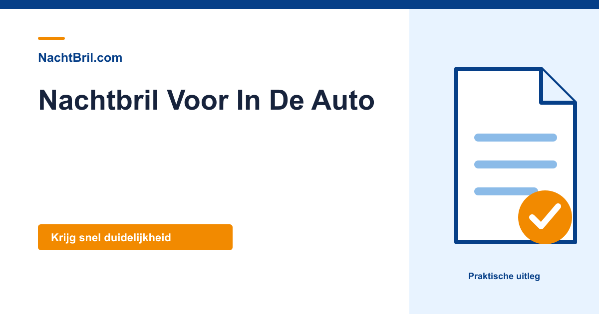Nachtbril Voor In De Auto