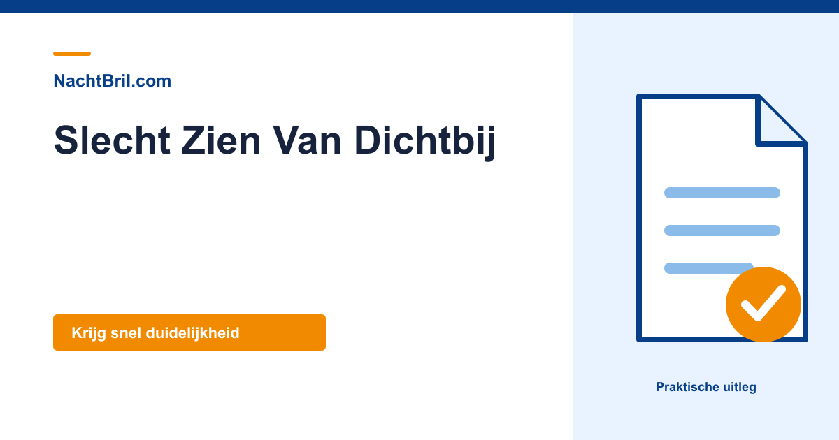 Slecht Zien Van Dichtbij